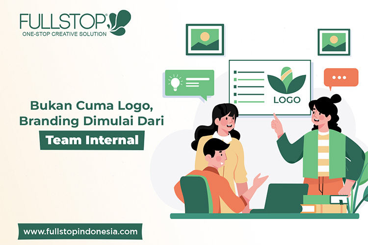 Branding Dimulai Dari Team Internal